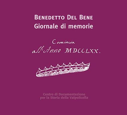 Benedetto Del Bene. Giornale di memorie - copertina