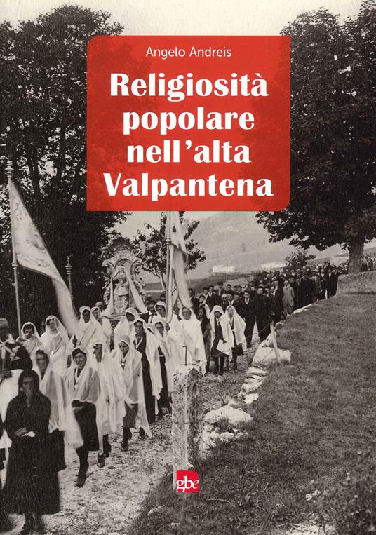 Religiosità popolare nell'Alta Valpantena - Angelo Andreis - copertina