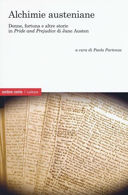 Alchimie austeniane. Donne, fortuna e altre storie in "Pride and prejudice" di Jane Austen - copertina