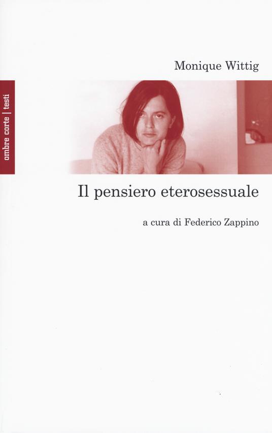 Il pensiero eterosessuale - Monique Wittig - copertina