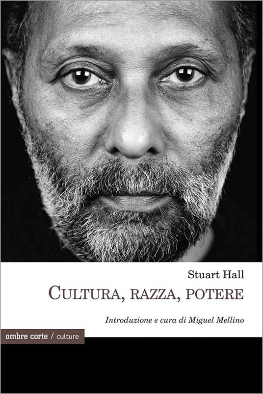 Cultura, razza, potere - Stuart Hall - copertina