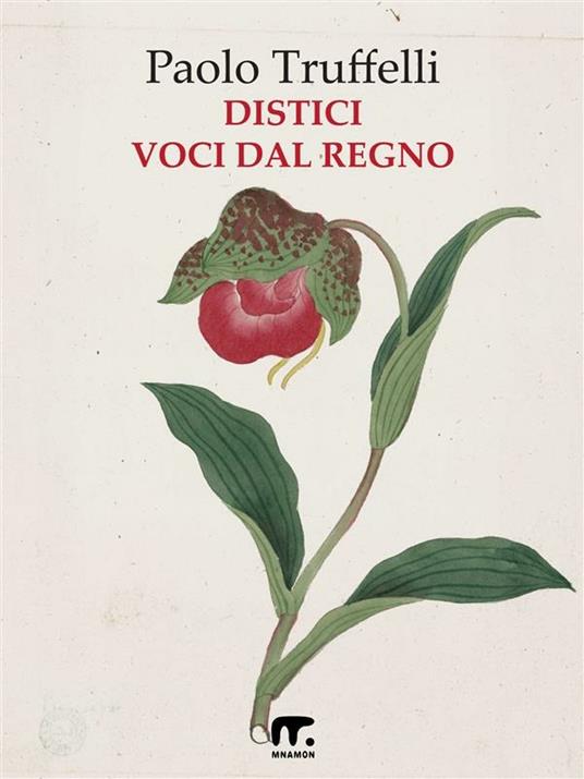 Distici e voci dal regno - Paolo Truffelli - ebook