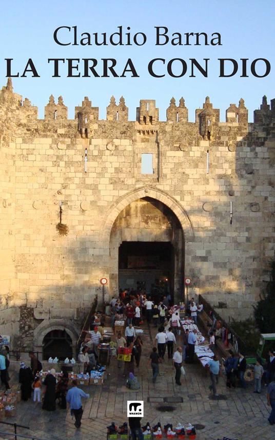 La terra con Dio - Claudio Barna - ebook