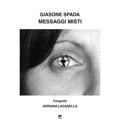 Messaggi misti - Giasone Spada - copertina