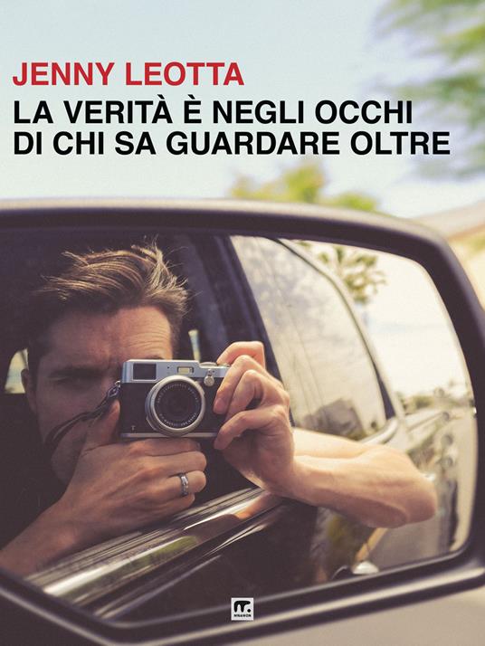 La verità è negli occhi di chi sa guardare oltre - Jenny Leotta - copertina