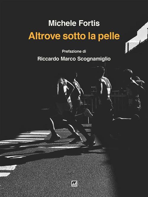 Altrove sotto la pelle - Michele Fortis - ebook