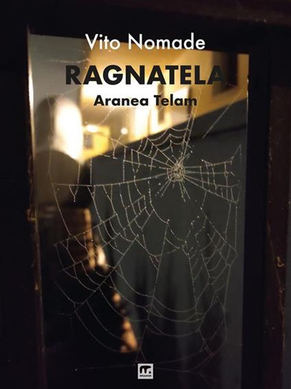 Ragnatela. Aranea telam - Vito Nomade - ebook