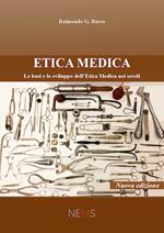 Etica medica. Le basi e lo sviluppo dell’etica medica nei secoli
