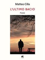 L' ultimo bacio