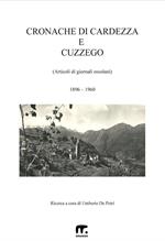 Cronache di Cardezza e Cuzzego. Articoli di giornali ossolani