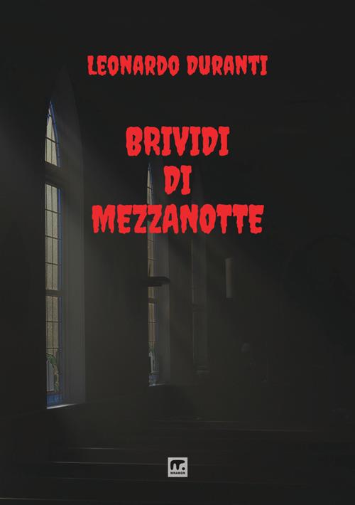 Brividi di mezzanotte - Leonardo Duranti - copertina