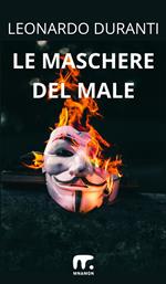 Le maschere del male