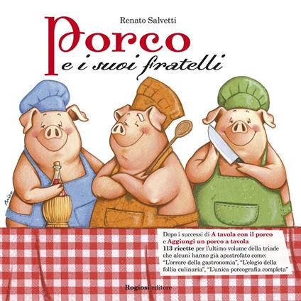 Porco e i suoi fratelli - Renato Salvetti - copertina