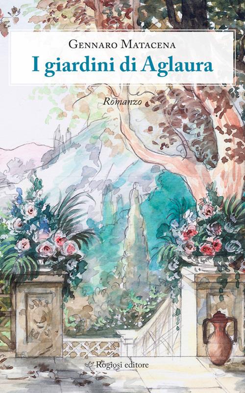 I giardini di Aglaura - Gennaro Matacena - copertina