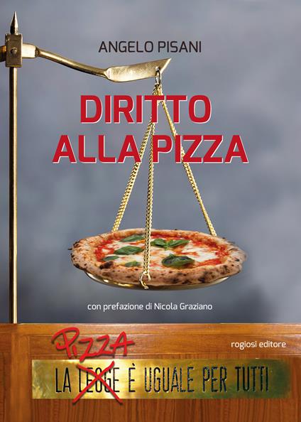 Diritto alla pizza - Angelo Pisani - copertina