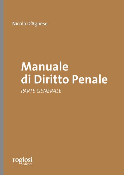 Manuale di diritto penale. Parte generale - Nicola D'Agnese - copertina