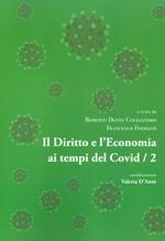 Il diritto e l'economia ai tempi del Covid. Vol. 2