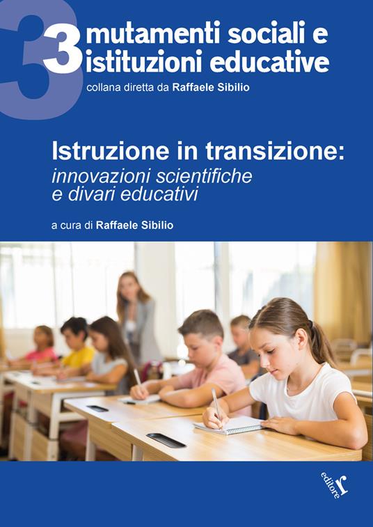 Istruzione in transizione. innovazioni scientifiche e divari educativi - copertina