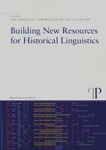 Building new resources for historical linguistics