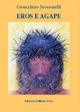 Eros e Agape. Un cammino spirituale - Gioacchino Scorsonelli - copertina