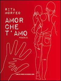 Amor che t'amo - Rita Morfeo - copertina