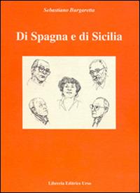 Di Spagna e di Sicilia - Sebastiano Burgaretta - copertina