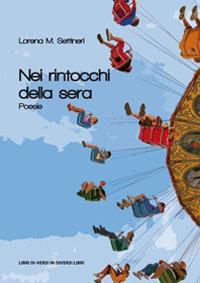Nei rintocchi della sera - Lorena M. Settineri - copertina