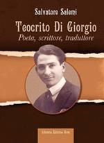 Teocrito Di Giorgio. Poeta, scrittore, traduttore