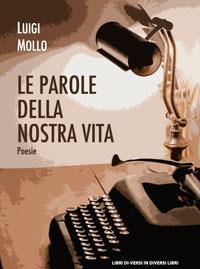 Le parole della nostra vita - Luigi Mollo - copertina