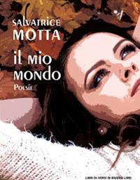 Il mio mondo - Salvatrice Motta - copertina
