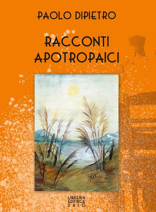 Racconti apotropaici - Paolo Dipietro - copertina