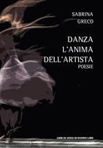 Danza l'anima dell'artista