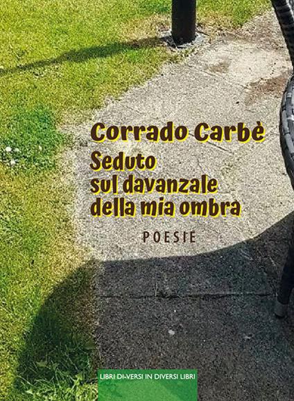Seduto sul davanzale della mia ombra - Corrado Carbè - copertina