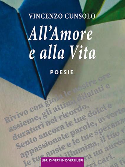All'amore e alla vita - Vincenzo Cunsolo - copertina