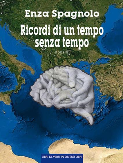 Ricordi di un tempo senza tempo - Enza Spagnolo - copertina