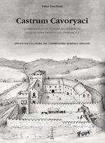 Castrum Cavoryaci. La prima dinastia feudale di Caporiacco nelle vicende dello Stato patriarcale. Appunti per una storia del comprensorio morenico friulano