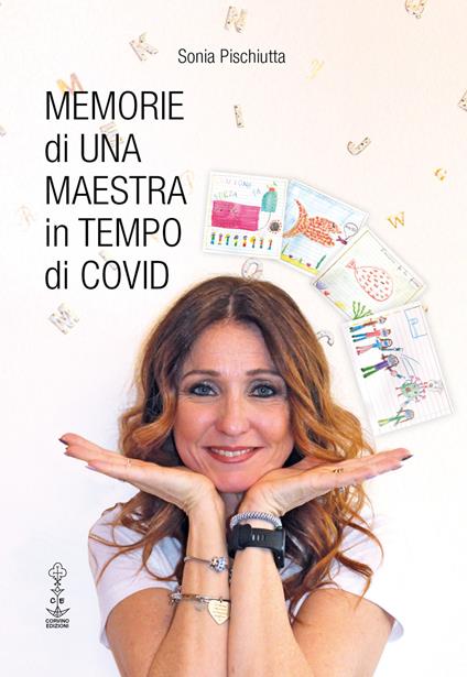Memorie di una maestra in tempo di Covid - Sonia Pischiutta - copertina