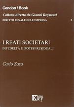 I reati societari. Infedeltà e ipotesi residuali