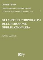 Gli aspetti corporativi dell'emissione obbligazionaria