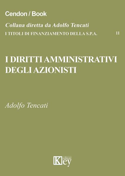I diritti amministrativi degli azionisti - Adolfo Tencati - copertina
