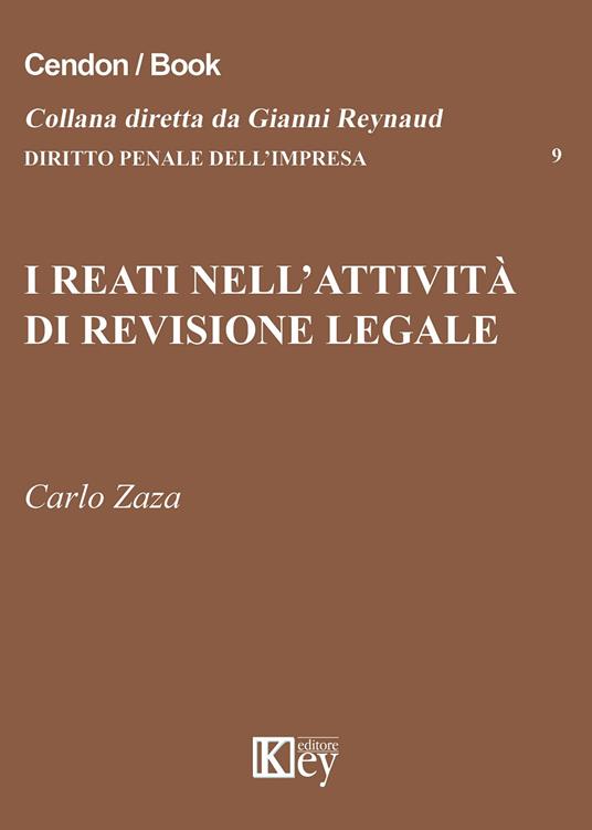 I reati nell'attività di revisione legale - Carlo Zaza - copertina