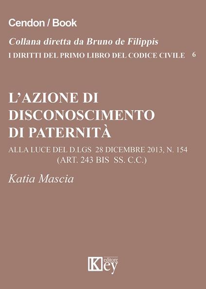 L' azione di disconoscimento di paternità - Katia Nascia - copertina