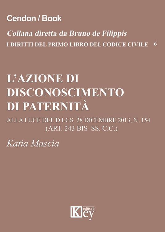 L' azione di disconoscimento di paternità - Katia Nascia - copertina