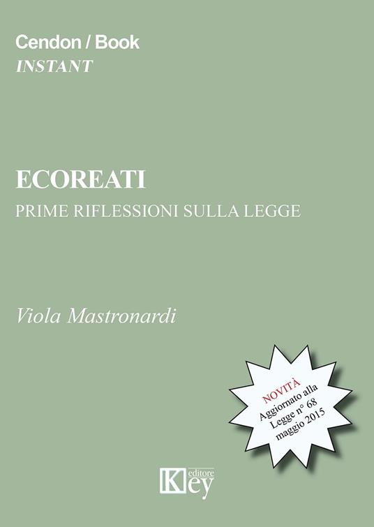 Ecoreati prime riflessioni sulla legge 68/2015 - Viola Mastronardi - copertina