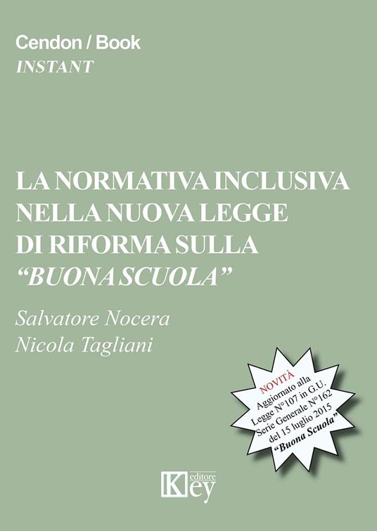 La normativa inclusiva nella nuova legge di riforma sulla «buona scuola» - Salvatore Nocera,Nicola Tagliani - copertina