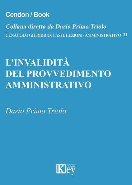 L' invalidità del provvedimento amministrativo - Dario Primo Triolo - copertina