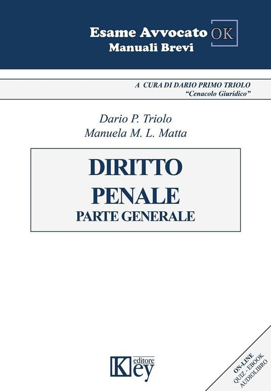 Diritto penale. Parte generale - Dario Primo Triolo,Manuela Maria Lina Matta - copertina