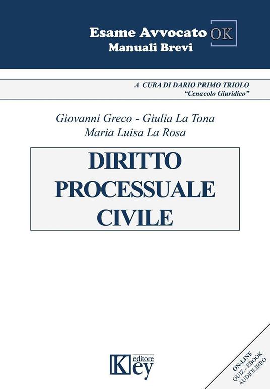 Diritto processuale civile - Giovanni Greco,Giulia La Tona,M. Luisa La Rosa - copertina