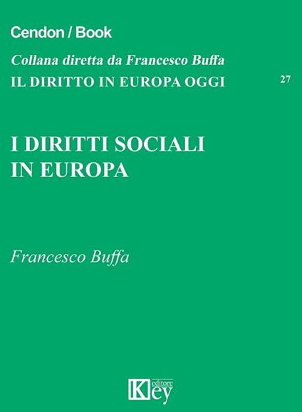 I diritti sociali in europa - Buffa Francesco - ebook