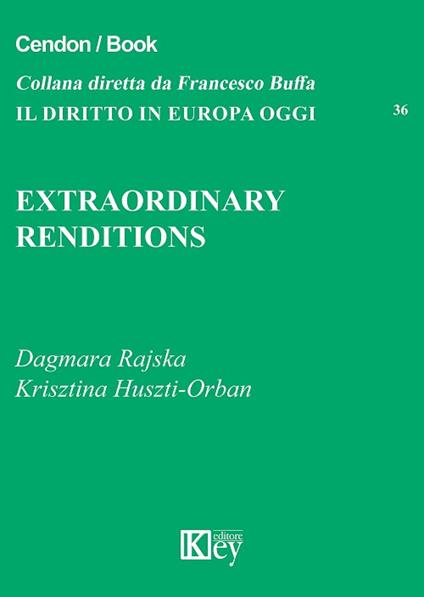 Extraordinary renditions - Dagmara Rajska,Krisztina Huszti-Orban - copertina